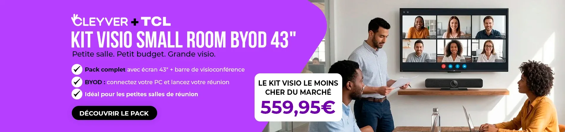 Kit visio Small Room BYOD – Cleyver BAR + TCL 43"