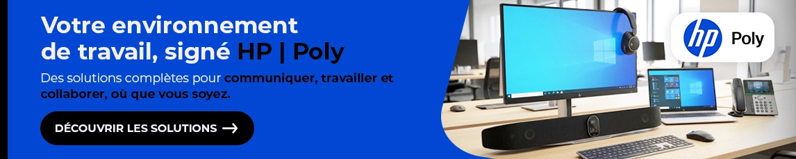 Votre environnement de travail, signé HP | Poly