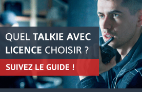 Guide talkie walkie avec licence