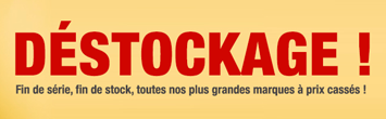 Op&eacute;ration destockage
